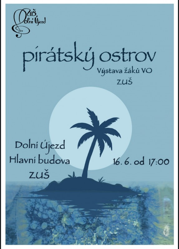 Pozvánka pirátský ostrov hlavní budova ZUŠ DÚ 16.6. od 17.00